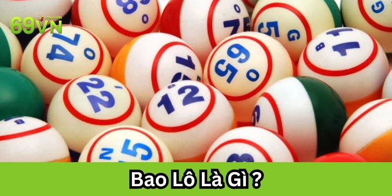 Bao Lô Là Gì?