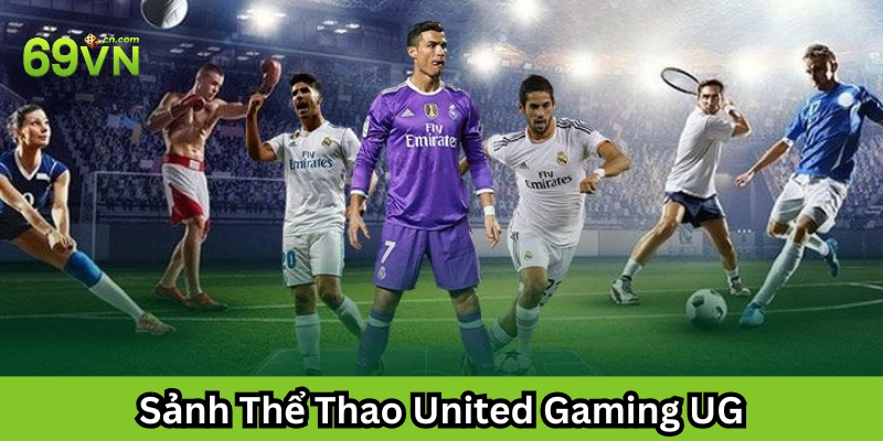 Cách tham gia Sảnh Thể Thao United Gaming UG 
