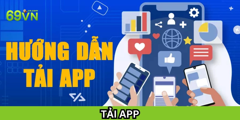 Hướng dẫn Tải App đúng cách 
