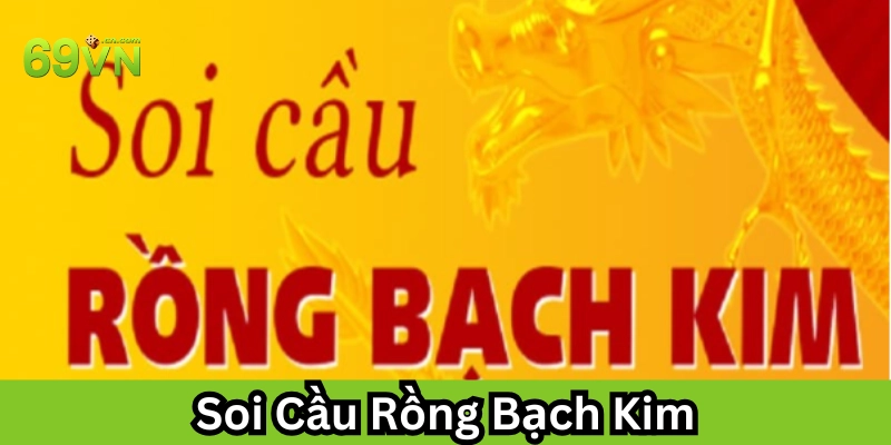Soi Cầu Rồng Bạch Kim: Bí Kíp Giải Mã Con Số May Mắn